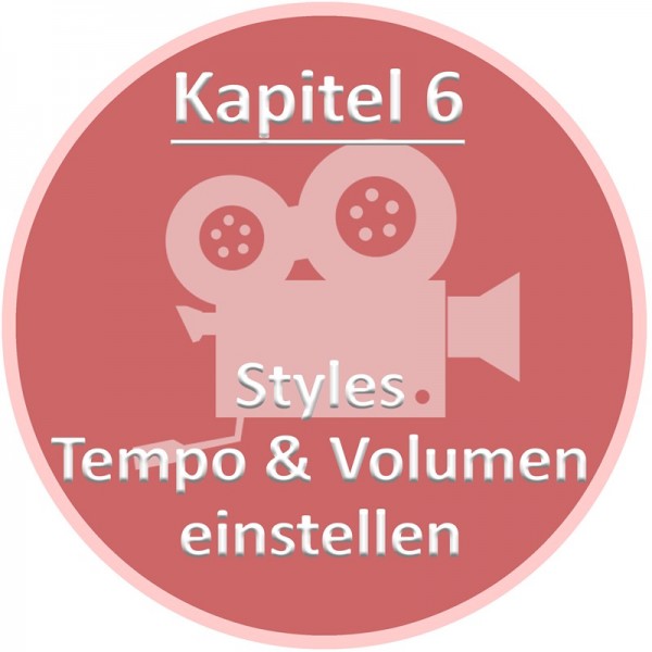 Kapitel 6 - Style Tempo und Volume einstellen