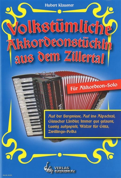 Volkstümliche Akkordeonstückln aus dem Zillertal
