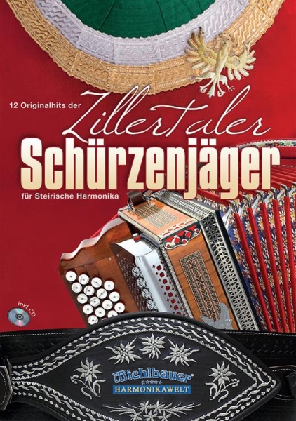 12 Originalhits der Zillertaler Schürzenjäger